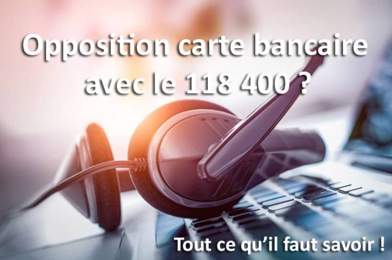 Opposition carte bancaire avec le 118400 : Suivez la procédure