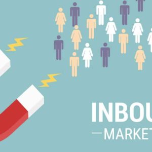 Le Marketing inbound pour attirer et fidéliser vos clients